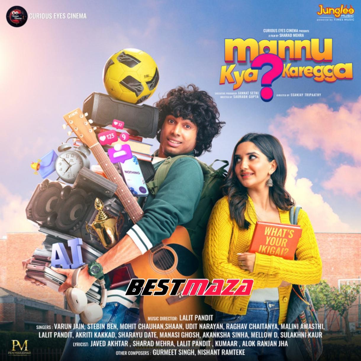 Mannu Kya Karegga (2025) Original Motion Picture Soundtrack Hindi Movie Mp3 Songs