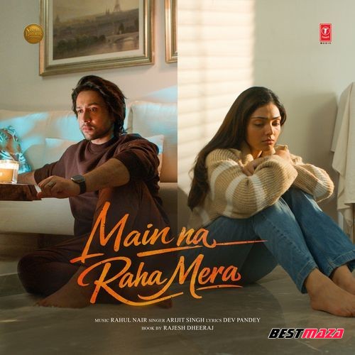 Main Na Raha Mera (2026) Original Motion Picture Soundtrack ITunes Rip Hindi Movie Mp3 Songs 