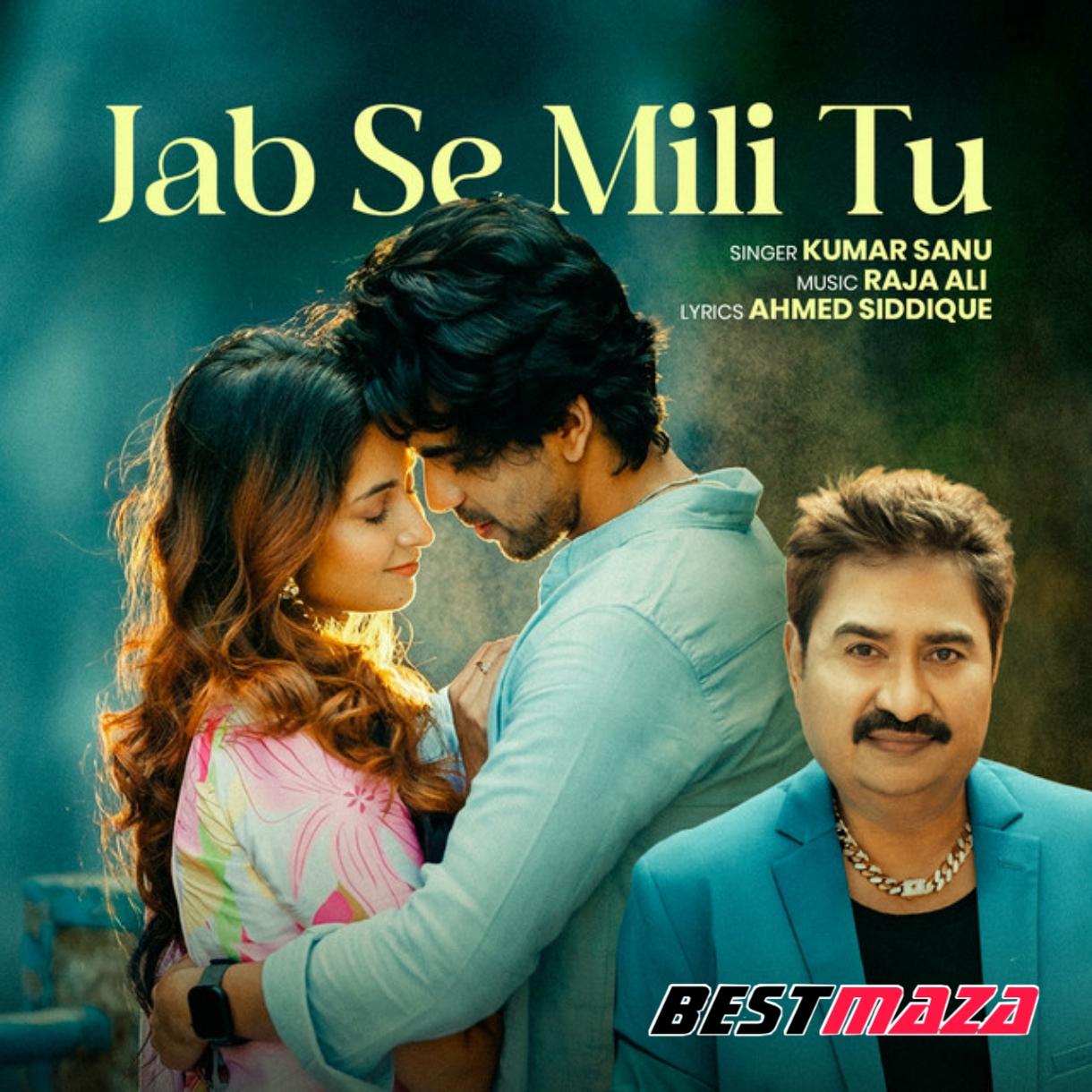 Jab Se Mili Tu