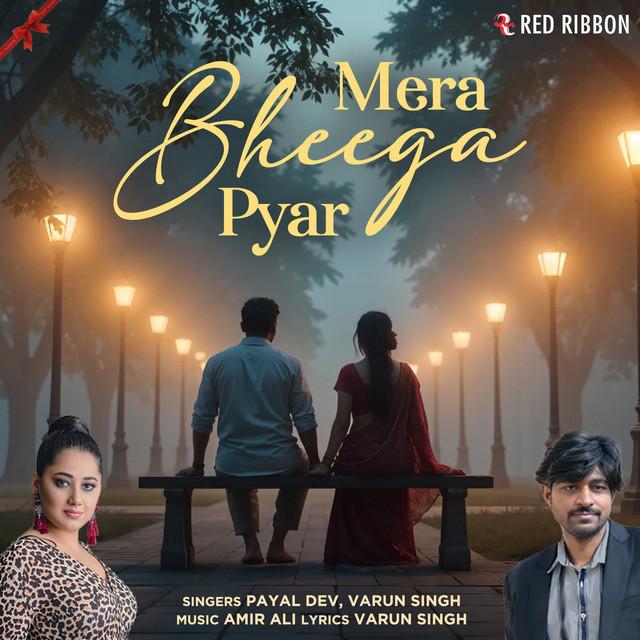 Mera Bheega Pyar