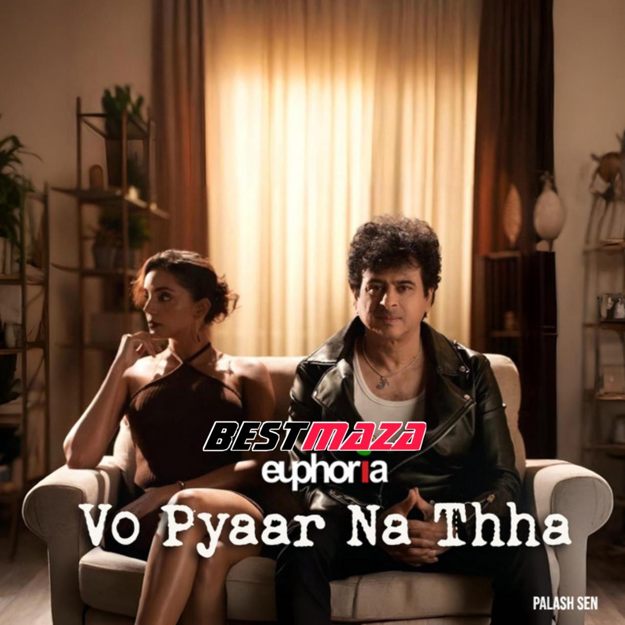 Vo Pyaar Na Thha