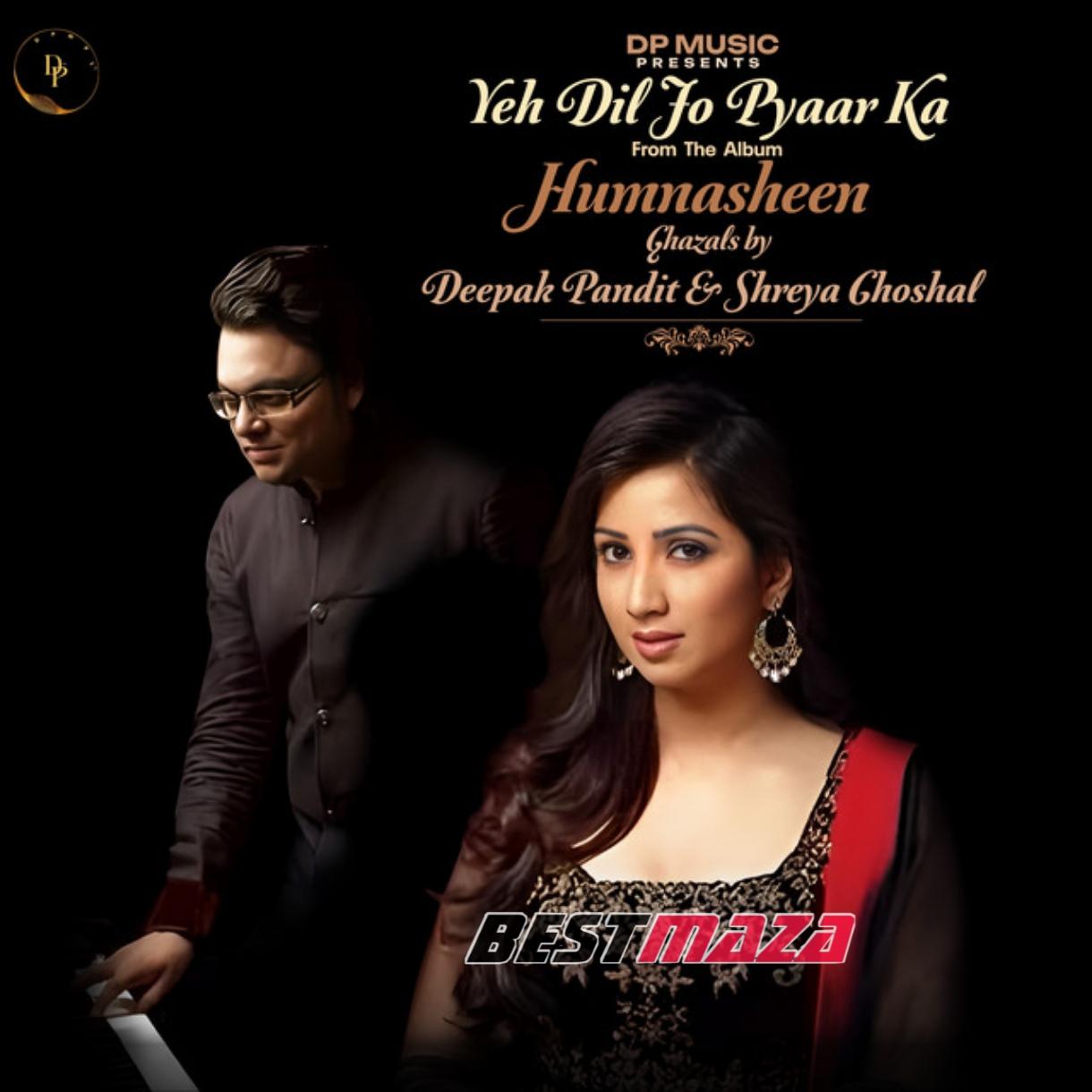 Yeh Dil Jo Pyaar Ka (Humnasheen)