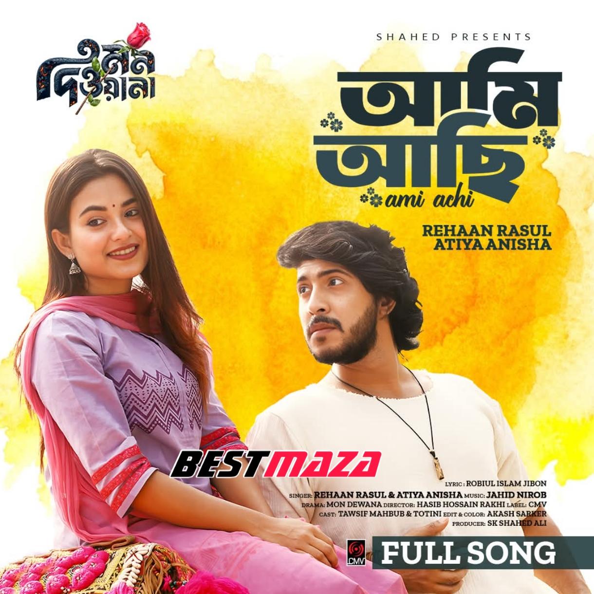 Ami Achi (Mon Dewana)