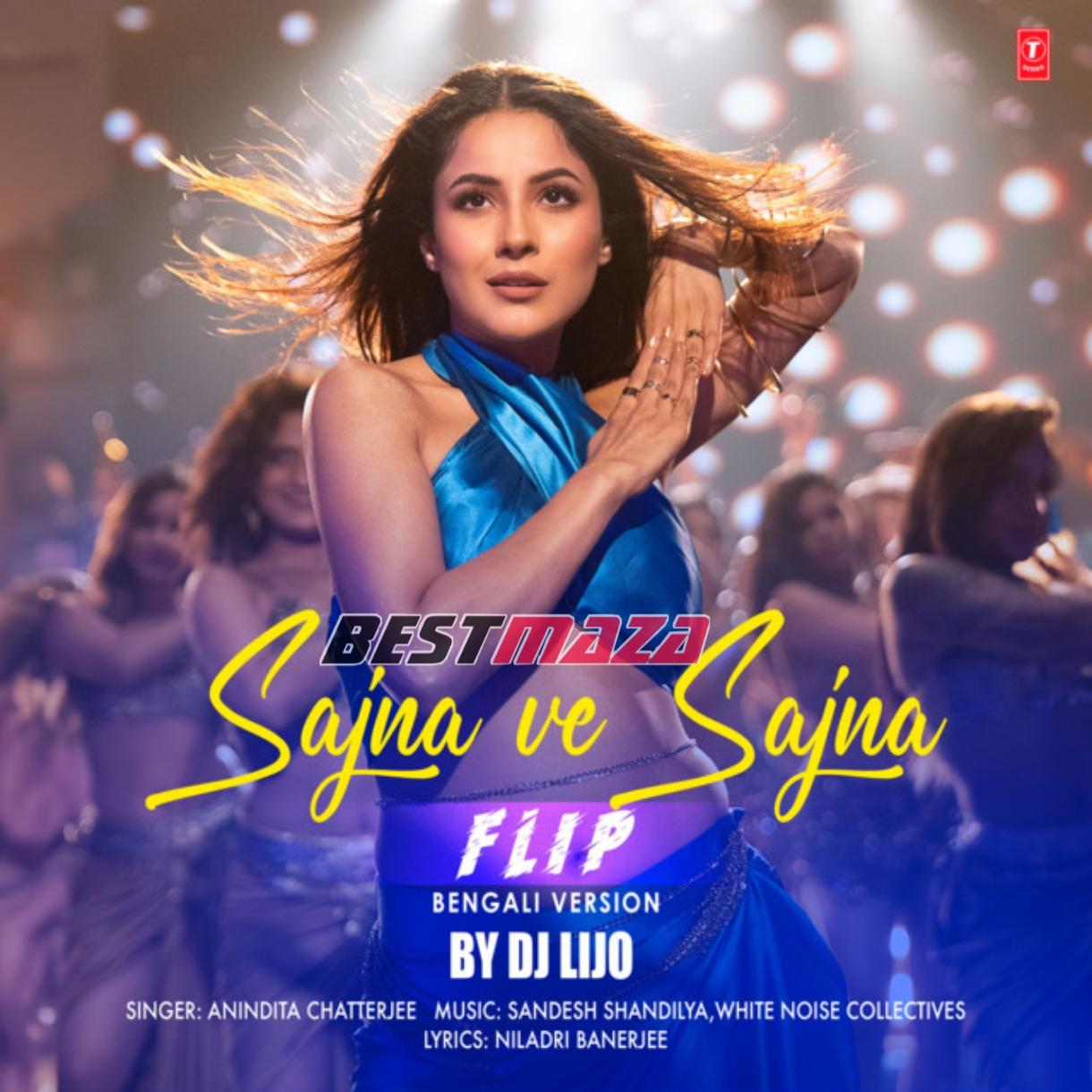 Sajna Ve Sajna (Flip Bengali Version)