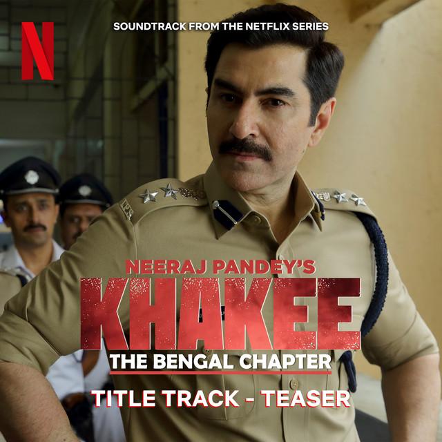 Khakee (Title Track Teaser)