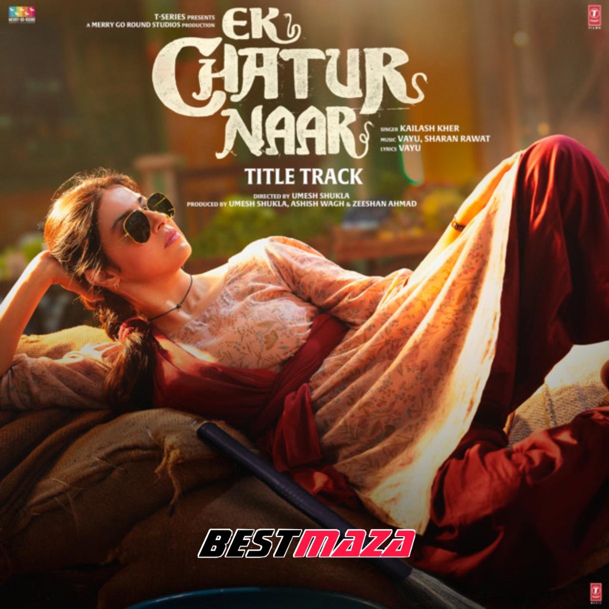 Ek Chatur Naar (Title Track)
