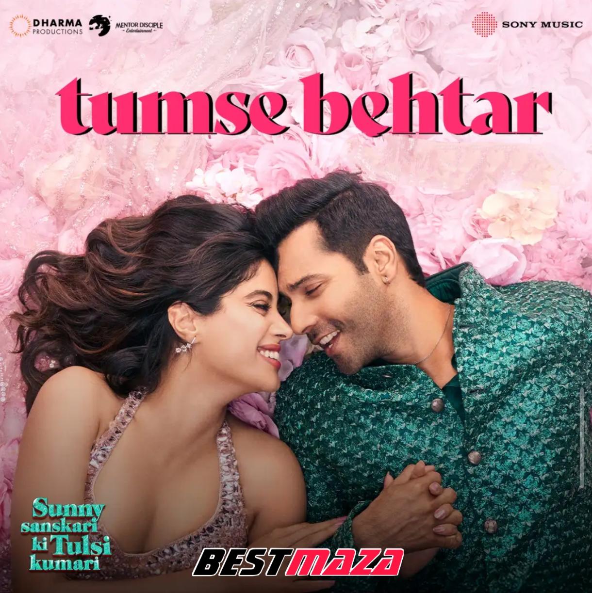 Tumse Behtar
