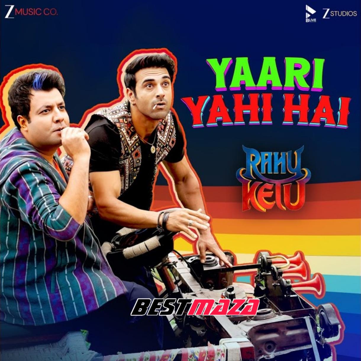 Yaari Yahi Hai