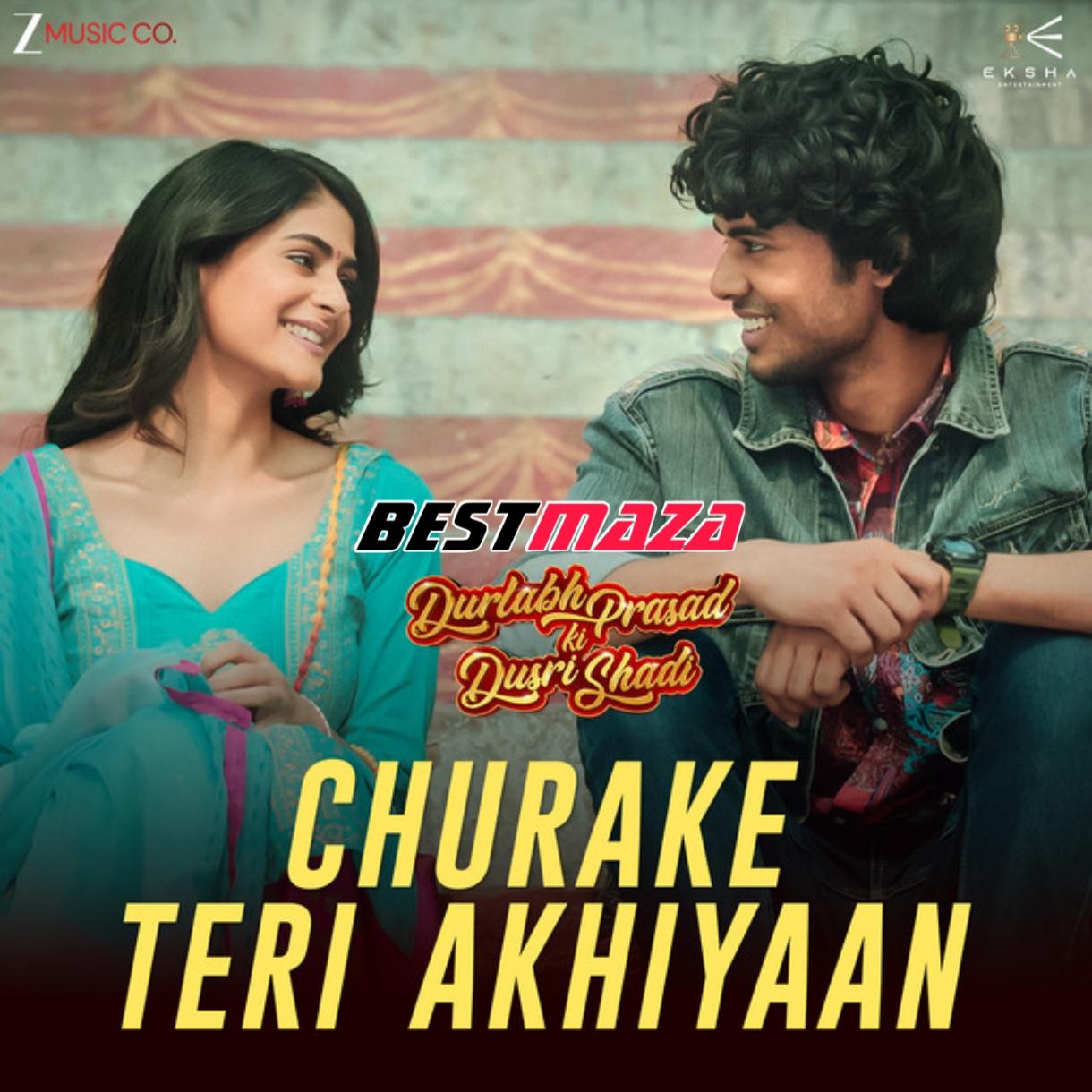 Churake Teri Akhiyaan