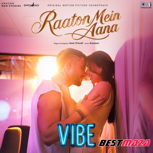 Raaton Mein Aana