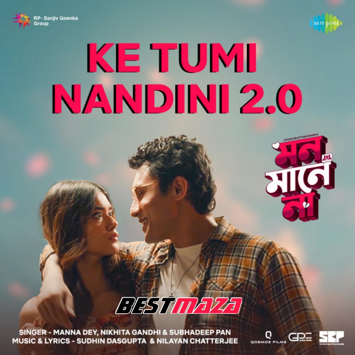 Ke Tumi Nandini 2.0